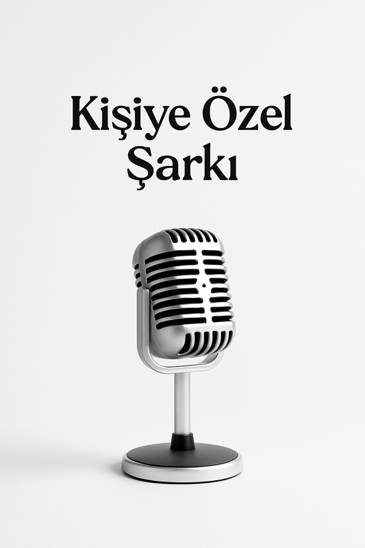 Kişiye Özel Şarkı